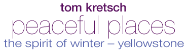 Tom Kretsch - Peaceful Places - spirit of winter